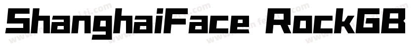 ShanghaiFace RockGB Blod字体转换